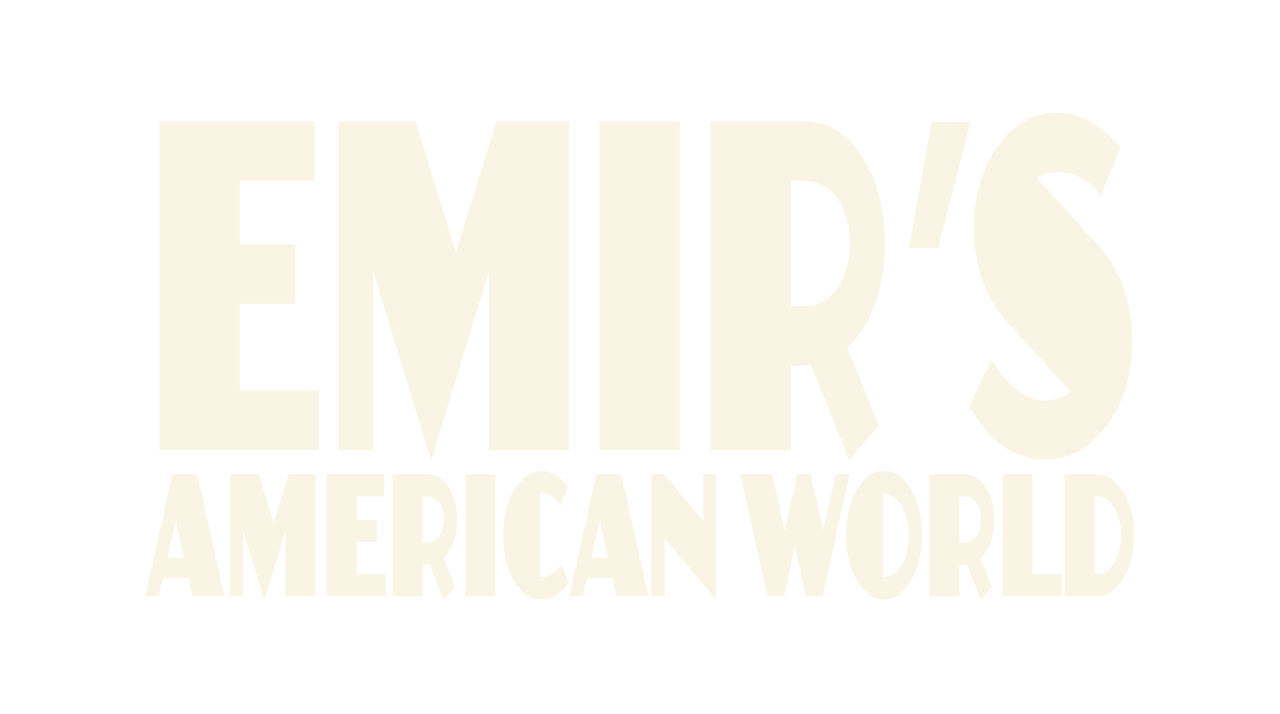 Emir's American World